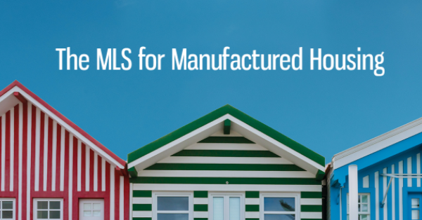 The MLS for Manufactured Housing