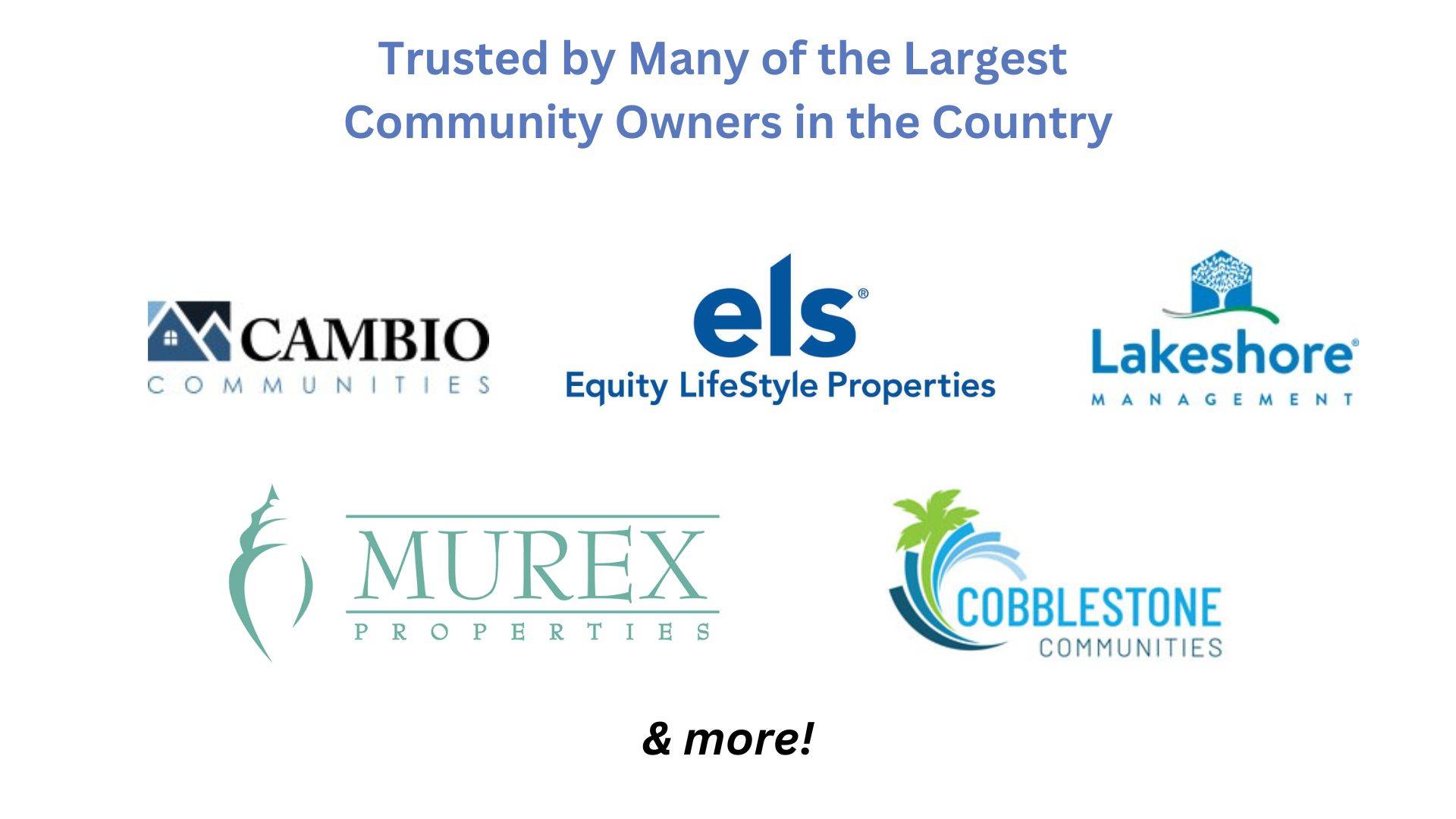 trusted by the largest community owners in the country